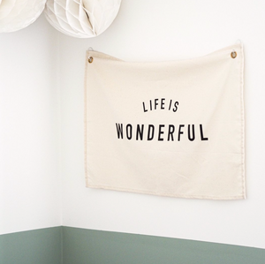 Life is Wonderful Wall Flag